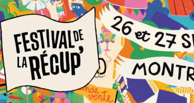 Le Festival de la Récup’ revient à Montreuil pour célébrer le réemploi solidaire